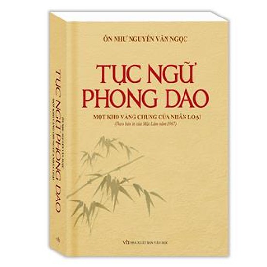 Tục Ngữ Phong Dao - Ôn Như Nguyễn Văn Ngọc